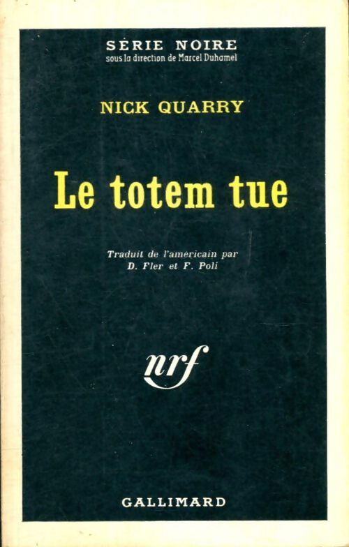 Livrenpoche : Le totem tue - Nick Quarry - Livre