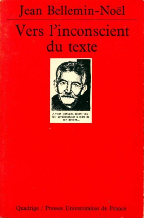 Livrenpoche : Vers l'inconscient du texte - Jean Bellemin-Noël - Livre