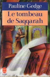Livrenpoche : Le tombeau de Saqqarah - Pauline Gedge, Gedge Pauline - Livre