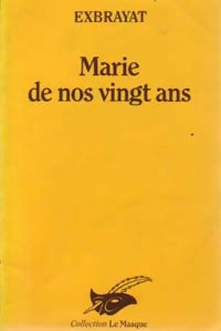 Marie de nos vingt ans - Charles Exbrayat -  Le Masque - Livre