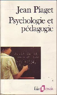 Livrenpoche : Psychologie et pédagogie - Jean Piaget - Livre