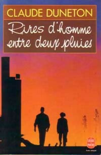 Livrenpoche : Rires d'homme entre deux pluies - Jean-Pierre Pagliano, Claude Duneton - Livre