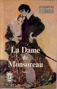 Livrenpoche : La dame de Monsoreau Tome II - Alexandre Dumas - Livre