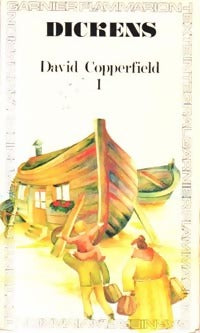 David Copperfield Tome I - Charles Dickens -  GF - Livre