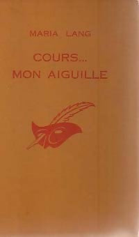 Livrenpoche : Cours... Mon aiguille - Maria Lang - Livre
