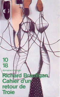 Cahier d'un retour de Troie - Richard Brautigan - Livre