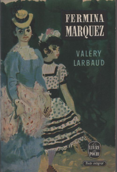 Fermina Marquez - Valery Larbaud - Livre