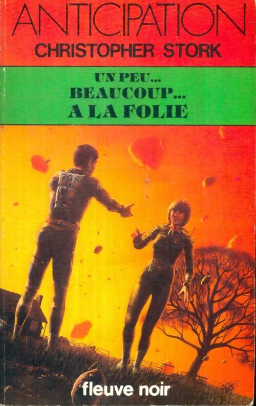 Livrenpoche : Un peu... Beaucoup... À la folie - Christopher Stork - Livre