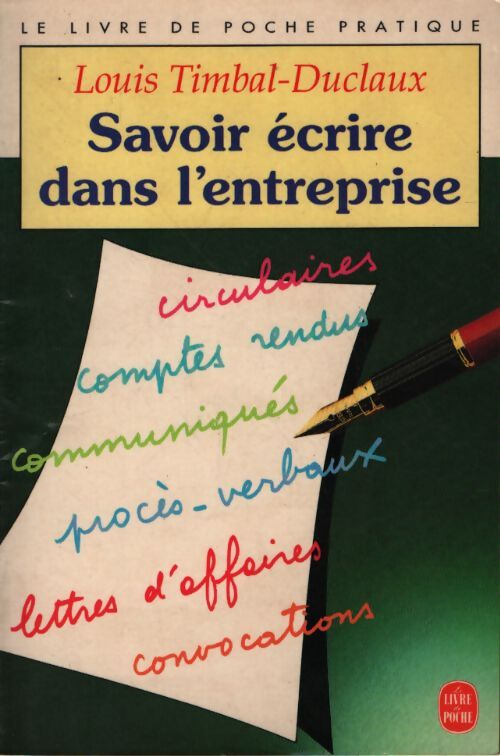 Savoir écrire dans l'entreprise - Louis Timbal-Duclaux - Livre