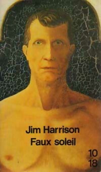 Faux soleil - Harrisson J. -  10-18 - Livre