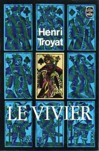 Livrenpoche : Le vivier - Henri Troyat - Livre
