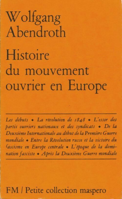Livrenpoche : Histoire du mouvement ouvrier en Europe - Wolgang Abendroth - Livre