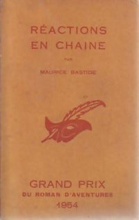 Réactions en chaîne - Maurice Bastide -  Le Masque - Livre