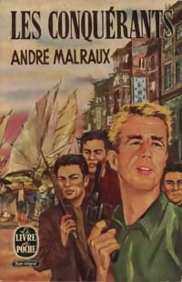 Les conquérants - André Malraux -  Le Livre de Poche - Livre