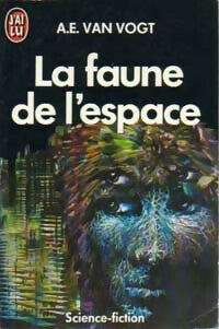 Livrenpoche : La faune de l'espace - Alfred Elton Van Vogt - Livre
