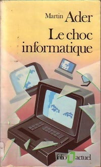 Livrenpoche : Le choc informatique - Martin Ader - Livre
