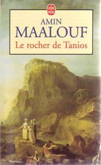 Livrenpoche : Le rocher de Tanios - Amin Maalouf - Livre