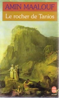 Livrenpoche : Le rocher de Tanios - Amin Maalouf - Livre