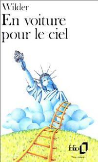 En voiture pour le ciel - Thornton Wilder - Livre