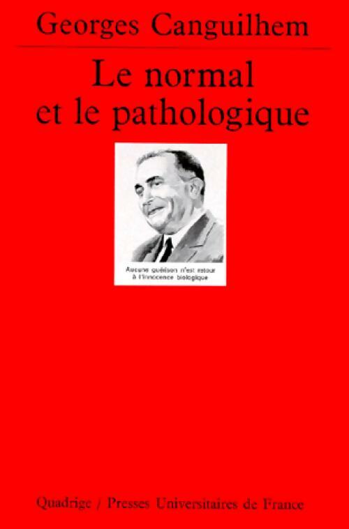 Livrenpoche : Le normal et le pathologique - Georges Canguilhem - Livre