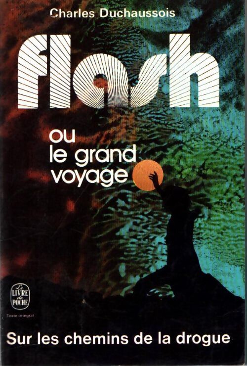 Livrenpoche : Flash ou le grand voyage - Charles Duchaussois - Livre