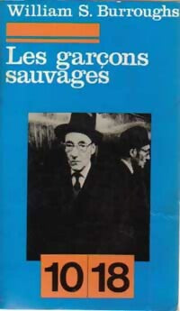 Livrenpoche : Les garçons sauvages - William S. Burroughs - Livre