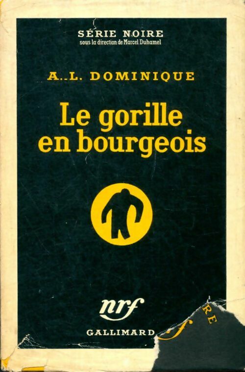 Livrenpoche : Le gorille en bourgeois - Antoine-L. Dominique - Livre