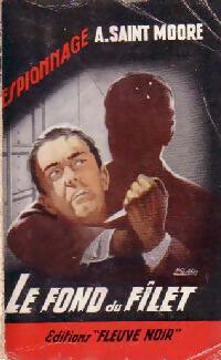 Le fond du filet - Adam Saint-Moore - Livre