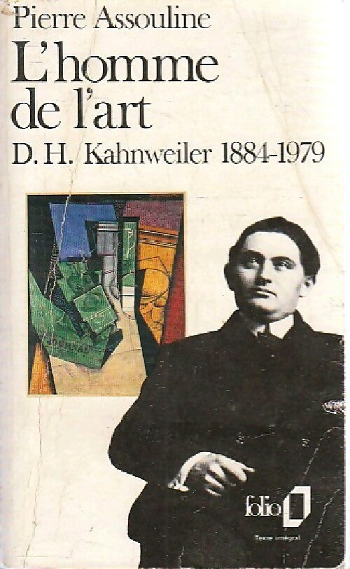 Livrenpoche : L'homme de l'art. D. H. Kahnweiller (1884-1979) - Pierre Assouline - Livre