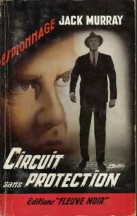 Livrenpoche : Circuit sans protection - Jack Murray - Livre