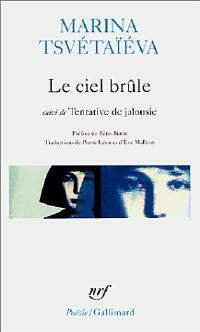 Livrenpoche : Le ciel brûle / Tentative de jalousie - Marina Tsvétaeva - Livre