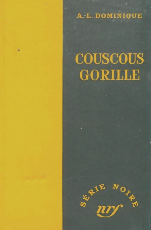 Livrenpoche : Couscous gorille - Antoine-L. Dominique - Livre