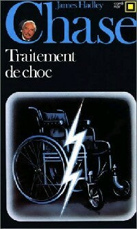 Traitement de choc - James Hadley Chase - Livre