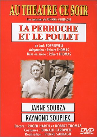 Livrenpoche : Au théâtre ce soir : La perruche et le poulet - Pierre Sabbagh - DVD