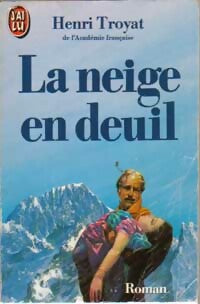 Livrenpoche : La neige en deuil - Henri Troyat - Livre