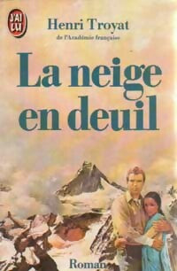Livrenpoche : La neige en deuil - Henri Troyat - Livre