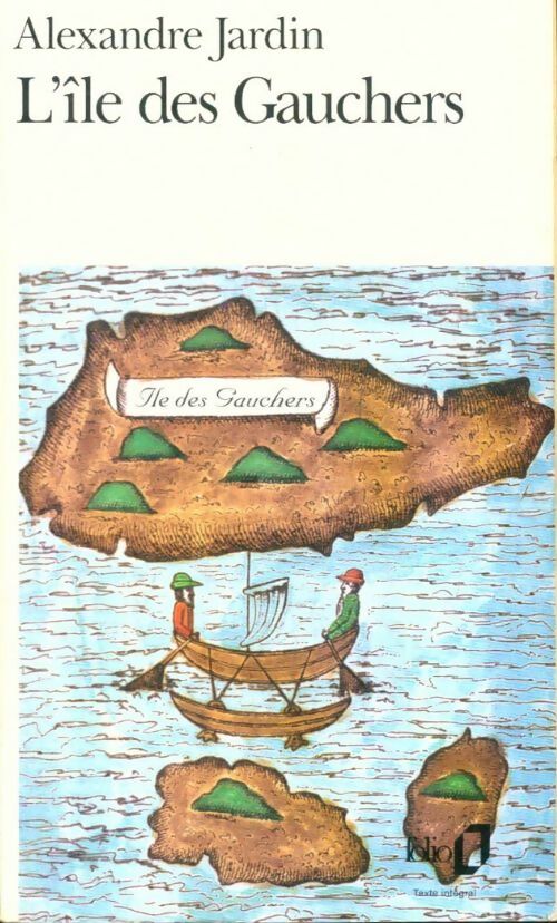 Livrenpoche : L'île des gauchers - Alexandre Jardin - Livre