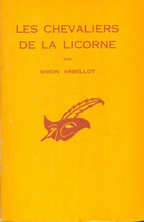 Livrenpoche : Les chevaliers de la licorne - Simon Arbellot - Livre