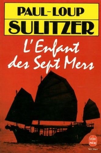 Livrenpoche : L'enfant des sept mers - Paul-Loup Sulitzer - Livre
