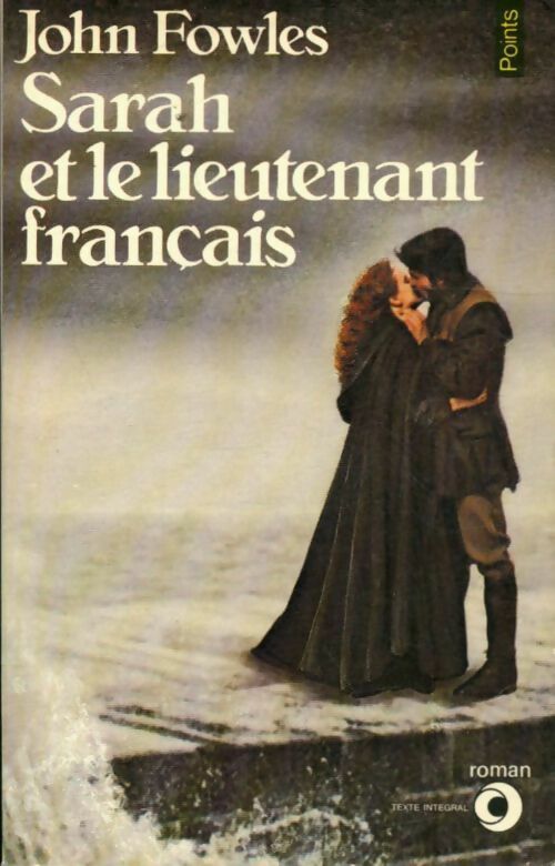 Livrenpoche : Sarah et le lieutenant français - John Fowles - Livre