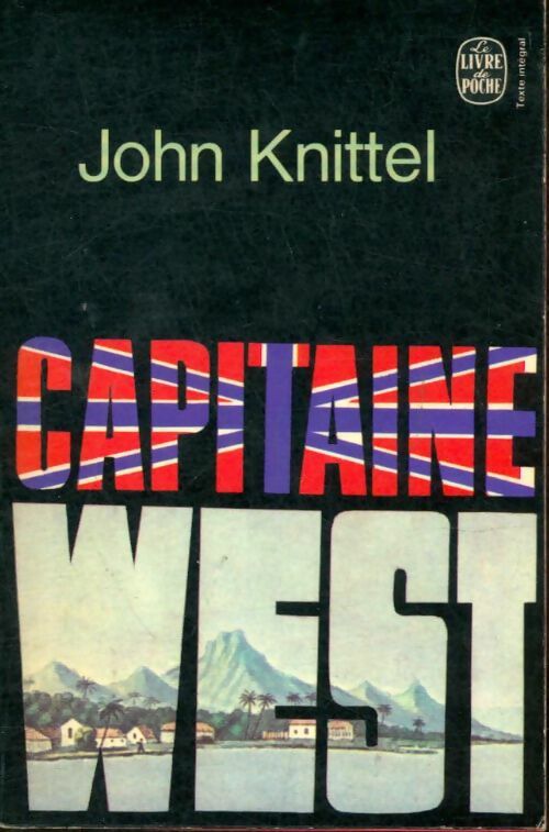 Capitaine West - John Knittel -  Le Livre de Poche - Livre