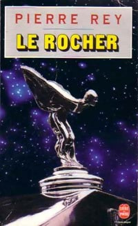 Livrenpoche : Le rocher - Pierre Rey - Livre