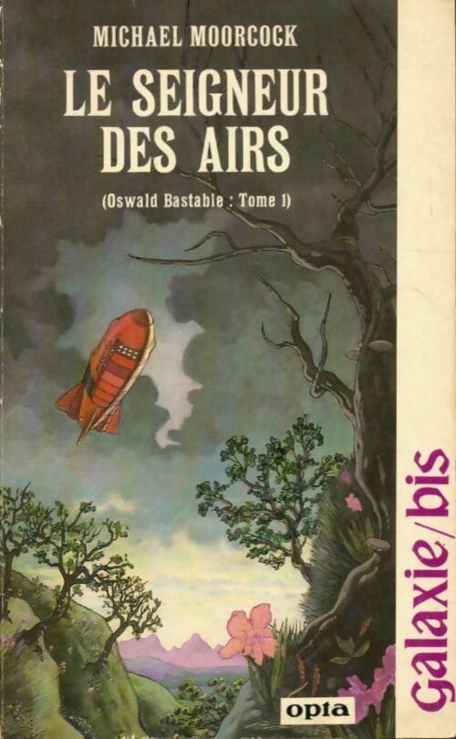 Livrenpoche : Oswald Bastable Tome I : Le seigneur des airs - Michael Moorcock - Livre