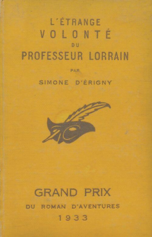 Livrenpoche : L'étrange volonté du professeur lorrain - Simone D'Erigny - Livre