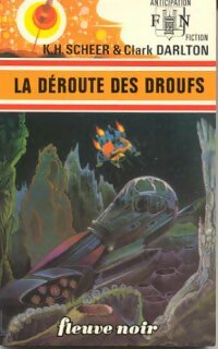 Livrenpoche : La déroute des Droufs - Clark Darlton - Livre