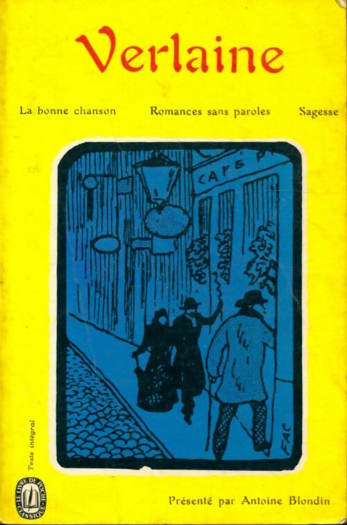 Livrenpoche : La bonne chanson / Romances sans paroles / Sagesse - Paul Verlaine - Livre