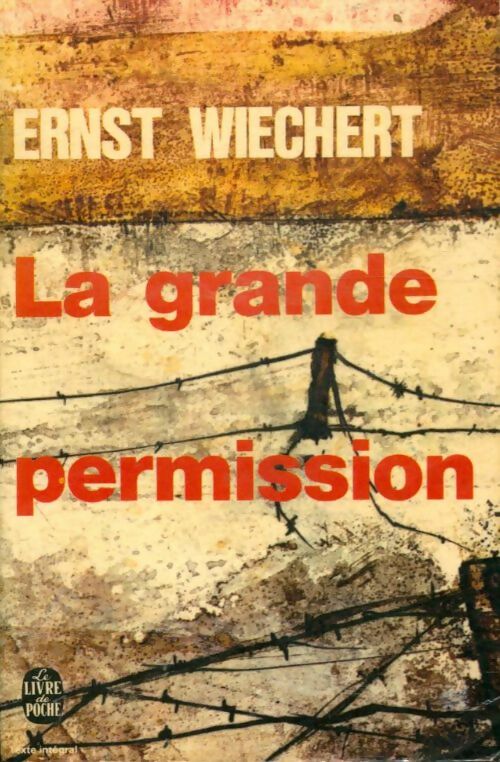 Livrenpoche : La grande permission - Ernst Wiechert - Livre