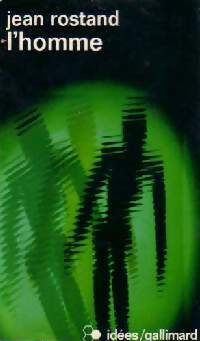 Livrenpoche : L'homme - Jean Rostand - Livre