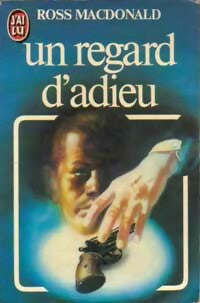 Livrenpoche : Un regard d'adieu - John-Ross MacDonald - Livre