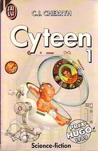 Livrenpoche : Cyteen Tome I - Carolyn J. Cherryh - Livre